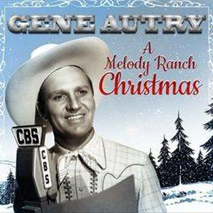 Gene Autry - A Melody Ranch Christmas Party