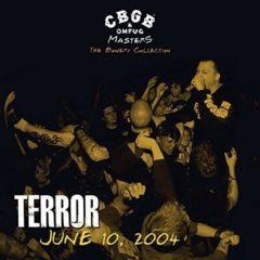 Terror - CBGB Omfug Masters: Live June 10 2004 the Bowery