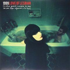 Love of Lesbian - 1999 O Como Generar Incendios de Nieve Con Una Lup