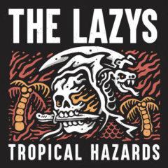 The Lazys - Tropical Hazards  Black