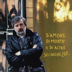 Francesco Guccini - D'Amore Di Morte E Di Altre Sciocchezze  Italy -