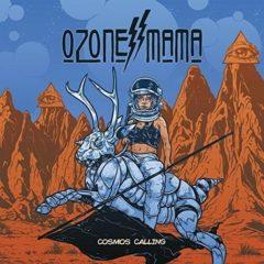 Ozone Mama - Cosmos Calling [New CD]