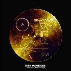 Mini Mansions - Great Pretenders the  Explicit