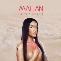 Mai Lan - Autopilote  With CD,