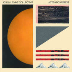 Jonah Levine Collective - Attention Defecit