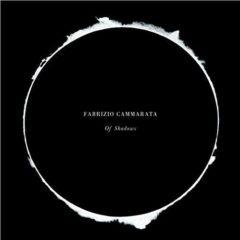 Fabrizio Cammarata - Of Shadows