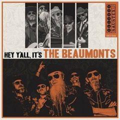 The Beaumonts - Hey Y'all It's  Explicit