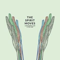 Langhorne Slim & the Law - Spirit Moves  Digital Download