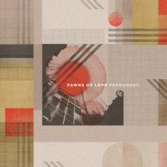 Fawns Of Love - Permanent