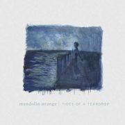 Mandolin Orange - Tides Of A Teardrop (first Edition)  Blue, Colored