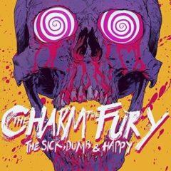 The Charm the Fury - Sick Dumb & Happy