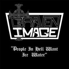 Graven Image - People In Hell Want Ice Water