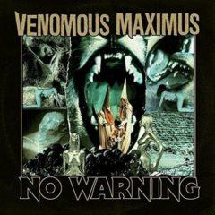 Venomous Maximus - No Warning