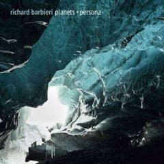 Richard Barbieri - Planets + Persona