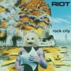 The Riot, Riot - Rock City