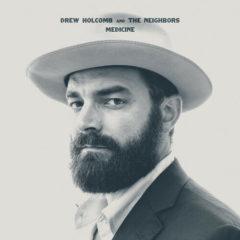 Drew Holcomb & Neighbors - Medicine