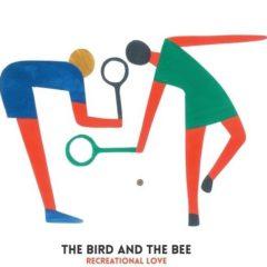 The Bird and the Bee - Recreational Love