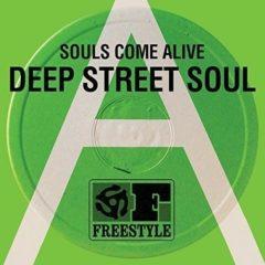 Deep Street Soul - Souls Come Alive (7 inch Vinyl)