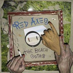 Red Axes - Beach Goths