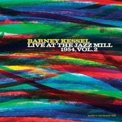 Barney Kessel - Live At The Jazz Mill 1954 - Vol 2  Colored Vinyl