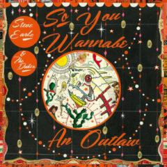 Steve Earle & the Du - So You Wannabe An Outlaw