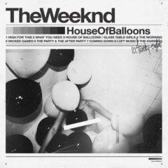 The Weeknd ‎– House Of Balloons