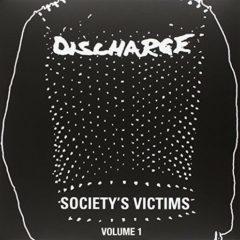 Discharge - Society's Victim, Vol. 1