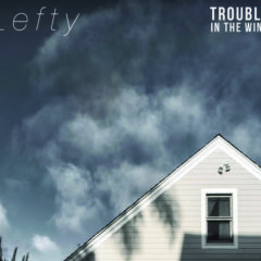 Trouble in the Wind - Lefty  Black