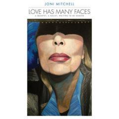 Joni Mitchell - Love Has Many Faces: A Quartet A Ballet Waiting To Be Danced [Ne