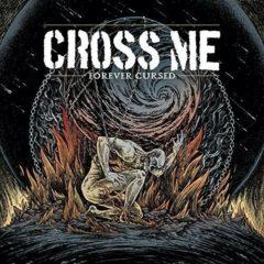 Cross Me - Forever Cursed (7 inch Vinyl)