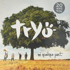 Tryo - Ne Quelque Part