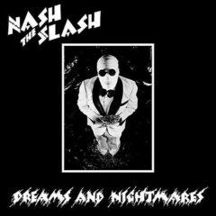 Nash the Slash - Dreams and Nightmares  Black & White