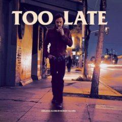 Robert Allaire - Too Late (Original Soundtrack)  e