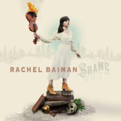 Rachel Baiman - Shame