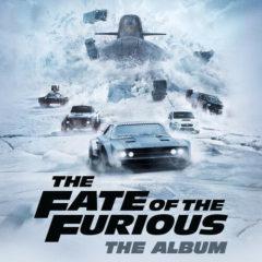 Various Artists - The Fate of the Furious: The Album  Explicit, Di