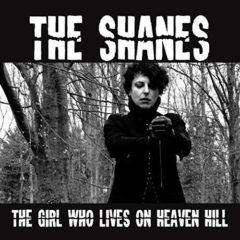 The Shanes - Girl Who Lives on Heaven Hill (7 inch Vinyl)