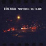 Jesse Malin - New York Before the War