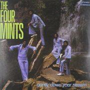 The Four Mints - Gently Down Your Stream