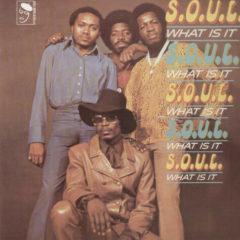 S.O.U.L. - Soul What Is It