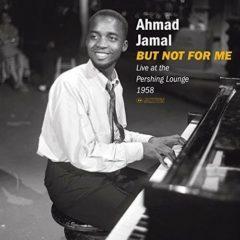 Ahmad Jamal - But Not For Me: Live At The Pershing Lounge 1958  Ga