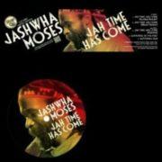 Jashwa Moses - Jah Time Has Come