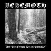 Behemoth - & the Forests Dream Eternally