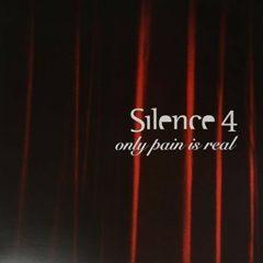 Silence 4 - Only Pain Is Real  Portugal - Import