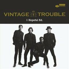 Vintage Trouble - 1 Hopeful RD