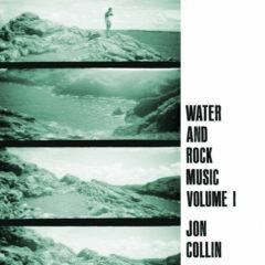 Jon Collin - Water and Rock Music Volume 1