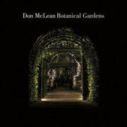 Don McLean - Botanical Gardens