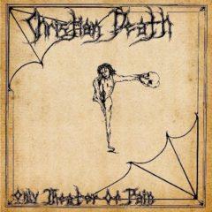 Christian Death - Only Theatre of Pain  Reissue