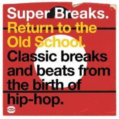 Various Artists - Super Breaks: Return to the Old School / Various  U