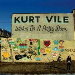 Kurt Vile - Wakin on a Pretty Daze