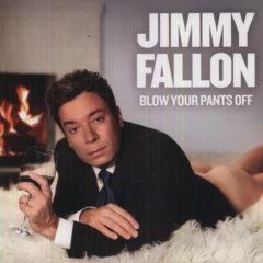 Jimmy Fallon - Blow Your Pants Off